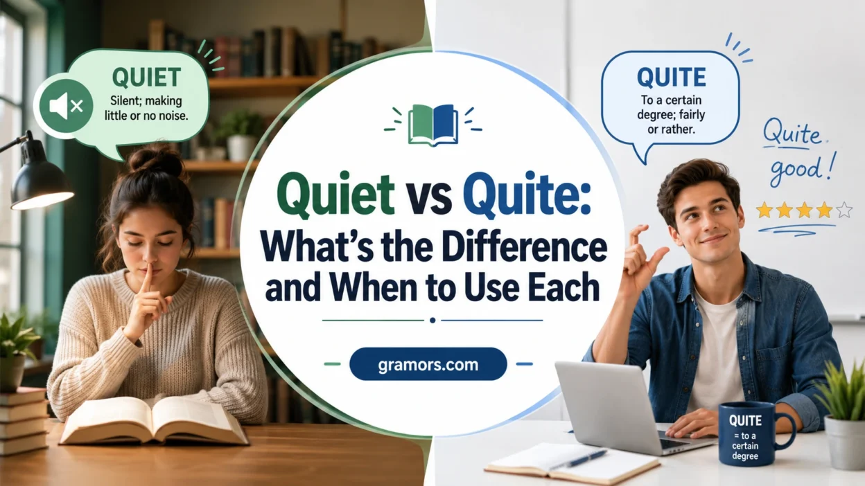 quiet vs quite