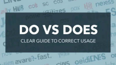 Do vs Does: Clear Guide to Correct Usage in English