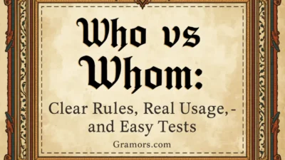 Who vs Whom: Clear Rules, Real Usage, and Easy Tests